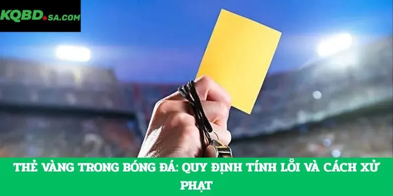 Thẻ vàng trong bóng đá